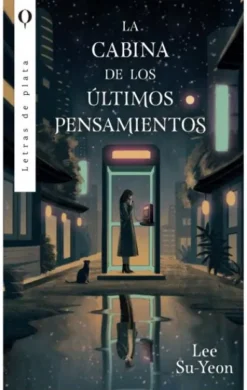 CABINA DE LOS ULTIMOS PENSAMIENTOS, LA [RUSTICA]