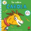 CABRA CAROLA, LA [CARTONE]