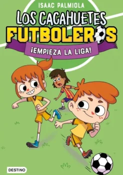 CACAHUETES FUTBOLEROS, LOS Nº01: ¡EMPIEZA LA LIGA! [RUSTICA]