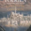 CAIDA DE GONDOLIN, LA (ILUSTRADO POR ALAN LEE) [CARTONE]
