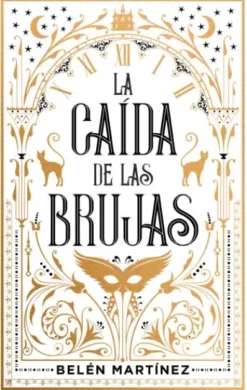 CAIDA DE LAS BRUJAS, LA (EL VALS DE LA BRUJA 3) [RUSTICA]