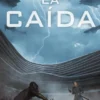 CAIDA, LA (POR ENCIMA DE LA OSCURIDAD 3) [RUSTICA]