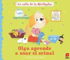 CALLE DE LA MARIQUITA, LA: OLGA APRENDE A USAR EL ORINAL [CARTONE]