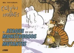 CALVIN Y HOBBES: EL ATAQUE DE LOS MONSTRUOSOS MUÑECOS DE NIEVE [CARTONE]