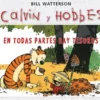 CALVIN Y HOBBES Nº01: EN TODAS PARTES HAY TESOROS [CARTONE]