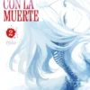 CAMINANDO CON LA MUERTE Nº02 [RUSTICA]