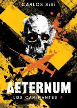 CAMINANTES, LOS VOL.04: AETERNUM (NUEVA EDICION) [RUSTICA]