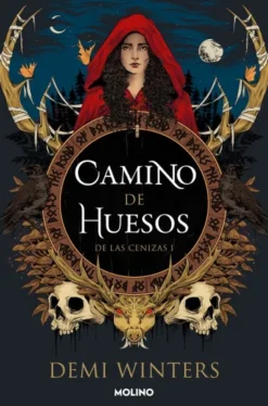CAMINO DE HUESOS (DE LAS CENIZAS 1) [RUSTICA]
