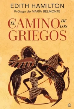 CAMINO DE LOS GRIEGOS, EL [RUSTICA]