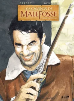 CAMINOS DE MALEFOSSE VOL.3: LA PARTE DEL DIABLO [CARTONE]