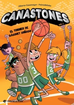 CANASTONES Nº01: EL TORNEO DE BASQUET SOÑADO [RUSTICA]