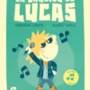 CANCION DE LUCAS, LA [CARTONE]