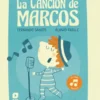 CANCION DE MARCOS, LA [CARTONE]