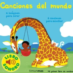 CANCIONES DEL MUNDO (LIBRO SONORO) [CARTONE]