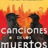 CANCIONES DE LOS MUERTOS (LAS GUERRAS DE LOS ESTRATOS 1) [RUSTICA]