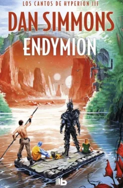 CANTOS DE HYPERION, LOS Nº3: ENDYMION [BOLSILLO]