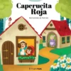 CAPERUCITA ROJA (CUENTO CON MECANISMOS) [CARTONE]
