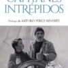 CAPITANES INTREPIDOS [RUSTICA]