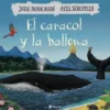 CARACOL Y LA BALLENA, EL [CARTONE]