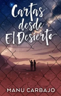 CARTAS DESDE EL DESIERTO (FIRMADO POR SU AUTOR) [RUSTICA]