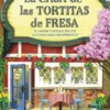 CASA DE LAS TORTITAS DE FRESA, LA (DREAM HARBOR 4) [RUSTICA]