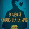 CASO DE CHARLES DEXTER WARD, EL (COMIC) [CARTONE]