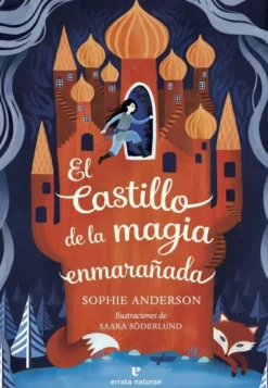 CASTILLO DE LA MAGIA ENMARAÑADA, EL [RUSTICA]