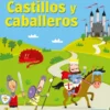 CASTILLOS Y CABALLEROS: LIBRO DE PEGATINAS [RUSTICA]
