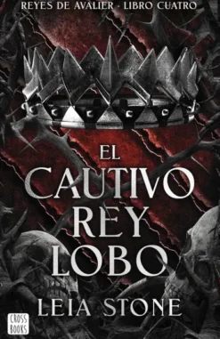 CAUTIVO REY LOBO, EL(REYES DE AVALIER 4) [RUSTICA]