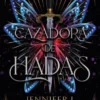 CAZADORA DE HADAS [RUSTICA]
