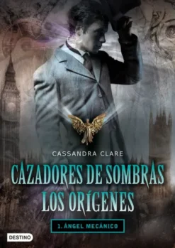 CAZADORES DE SOMBRAS, LOS ORIGENES I: ANGEL MECANICO [CARTONE]