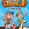 CAZATESOROS, LOS Nº01: EL CROMO DE ORO [RUSTICA]