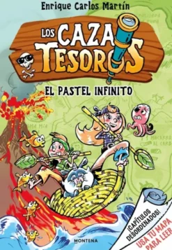 CAZATESOROS, LOS Nº03: EL PASTEL INFINITO [RUSTICA]