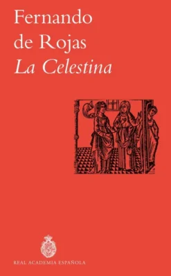 CELESTINA, LA [RUSTICA]
