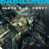 CENIZAS DE BABILONIA, LAS (THE EXPANSE Nº6) [RUSTICA]