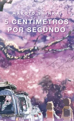 5 CENTIMETROS POR SEGUNDO (NOVELA LIGERA) [RUSTICA]