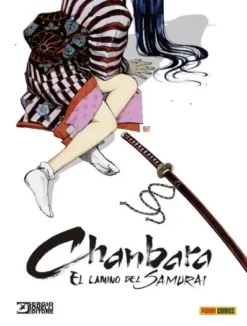 CHANBARA VOL.1: EL CAMINO DEL SAMURAI [CARTONE]