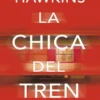 CHICA DEL TREN, LA [BOLSILLO]