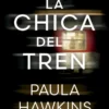 CHICA DEL TREN, LA (EDICION 10º ANIVERSARIO) [CARTONE]
