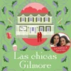 CHICAS GILMORE, LAS 3: CORAZON EN JUEGO [RUSTICA]