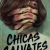 CHICAS SALVAJES [RUSTICA]