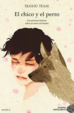 CHICO Y EL PERRO, EL [RUSTICA]