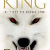 CICLO DEL HOMBRE LOBO, EL [BOLSILLO]