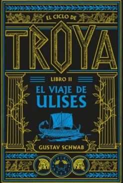 CICLO DE TROYA, EL VOL.02: EL VIAJE DE ULISES [BOLSILLO]