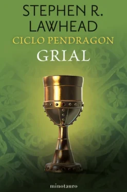 CICLO PENDRAGON Nº05: GRIAL [RUSTICA]