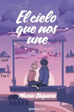 CIELO QUE NOS UNE, EL [RUSTICA]