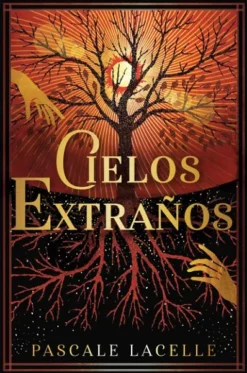 CIELOS EXTRAÑOS (DIOSES AHOGADOS 2) [RUSTICA]