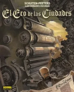 CIUDADES OSCURAS: EL ECO DE LAS CIUDADES [RUSTICA]