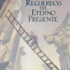 CIUDADES OSCURAS: RECUERDOS DEL ETERNO PRESENTE [RUSTICA]