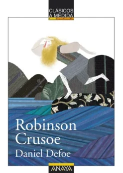 CLASICOS A MEDIDA: ROBINSON CRUSOE [RUSTICA]